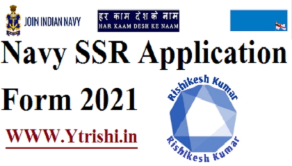 Navy SSR Vacancy Online Apply 2021