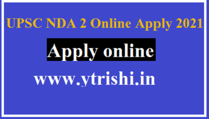 UPSC NDA 2 Online Apply 2021