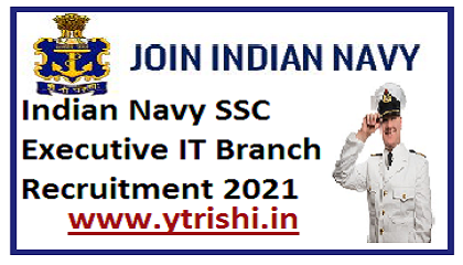 Indian Navy SSC Executive IT Branch Recruitment 2021