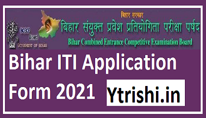 Bihar ITI Application Form 2021