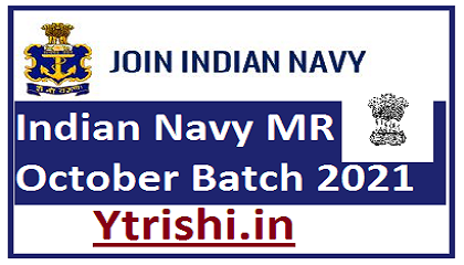 Indian Navy MR October Batch 2021 Vacancy