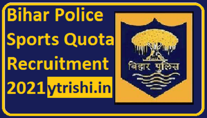 Bihar Police Sports Quota Recruitment 2021