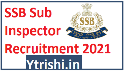 SSB Sub Inspector Recruitment 2021