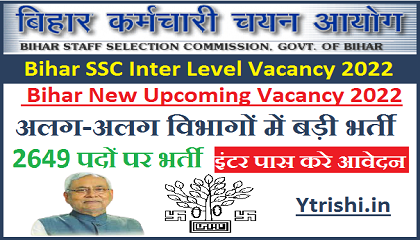 Bihar SSC Inter Level Vacancy 2022
