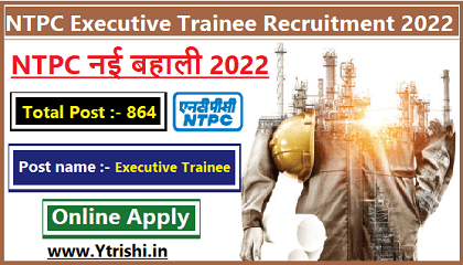 NTPC Executive Trainee Recruitment 2022