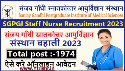 SGPGI Staff Nurse Recruitment 2023