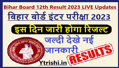 Bihar Board 12th Result 2023 LIVE Updates