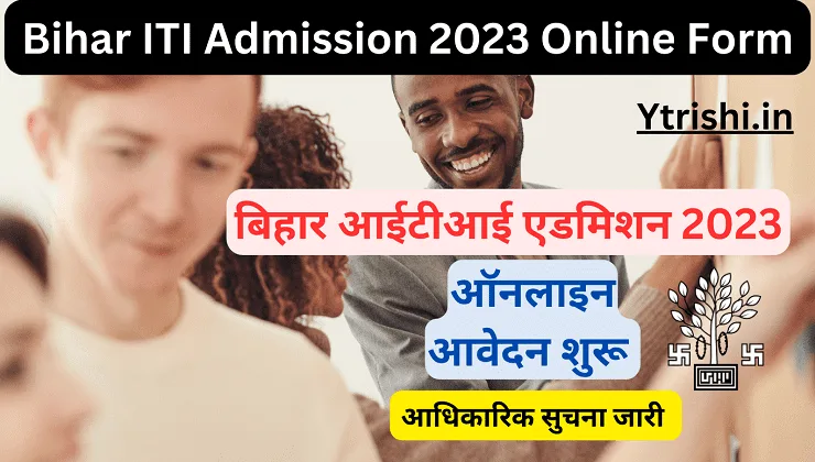 Bihar ITI Admission 2023 Online Form