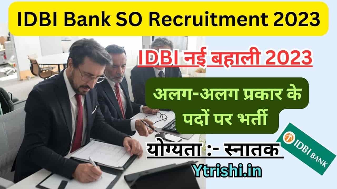 IDBI Bank SO Recruitment 2023