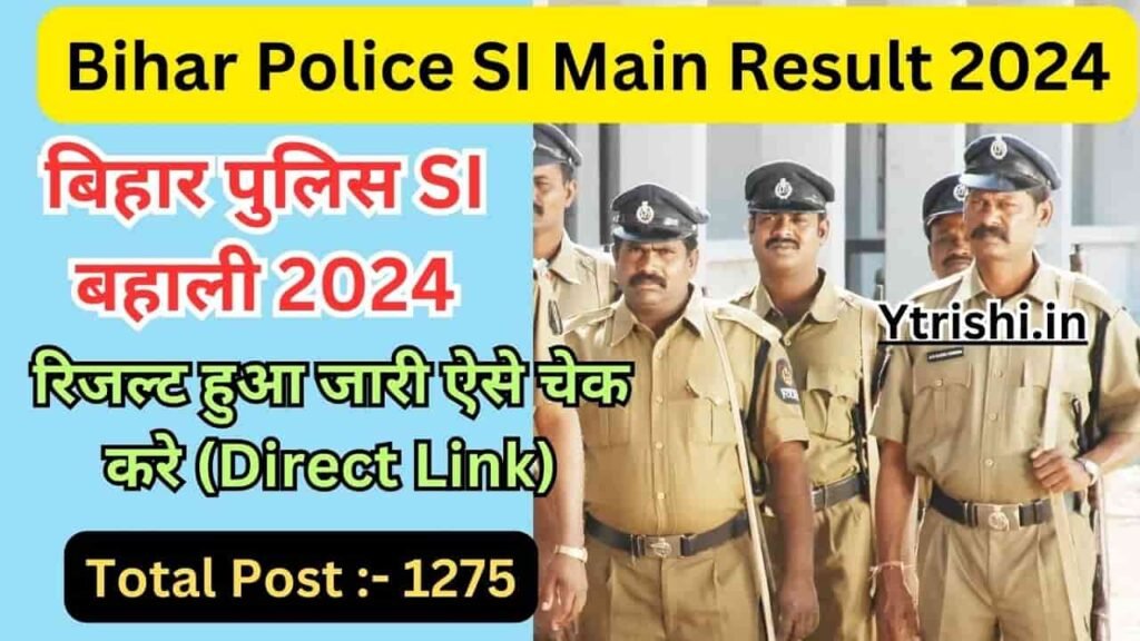 Bihar Police SI Main Result 2024