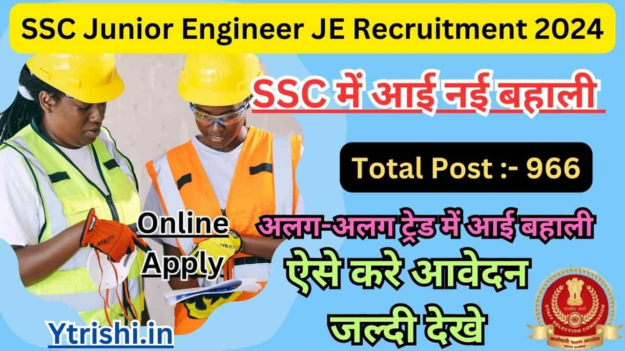 SSC Junior Engineer JE Recruitment 2024 Online Apply, Notification Out