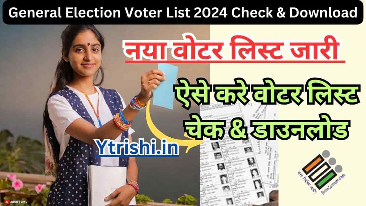 General Election Voter List 2024 Check & Download New Voter List