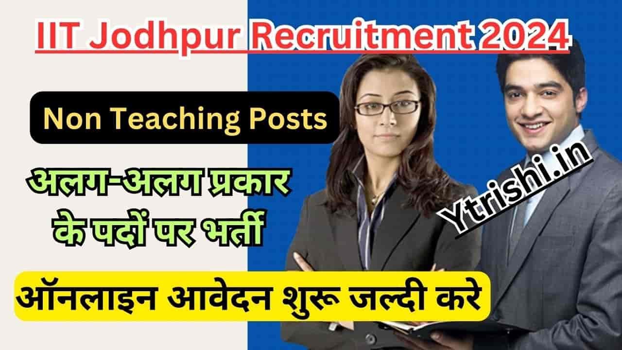 Iit Jodhpur Recruitment 2024 Apply Online For Non Teaching Posts Iit