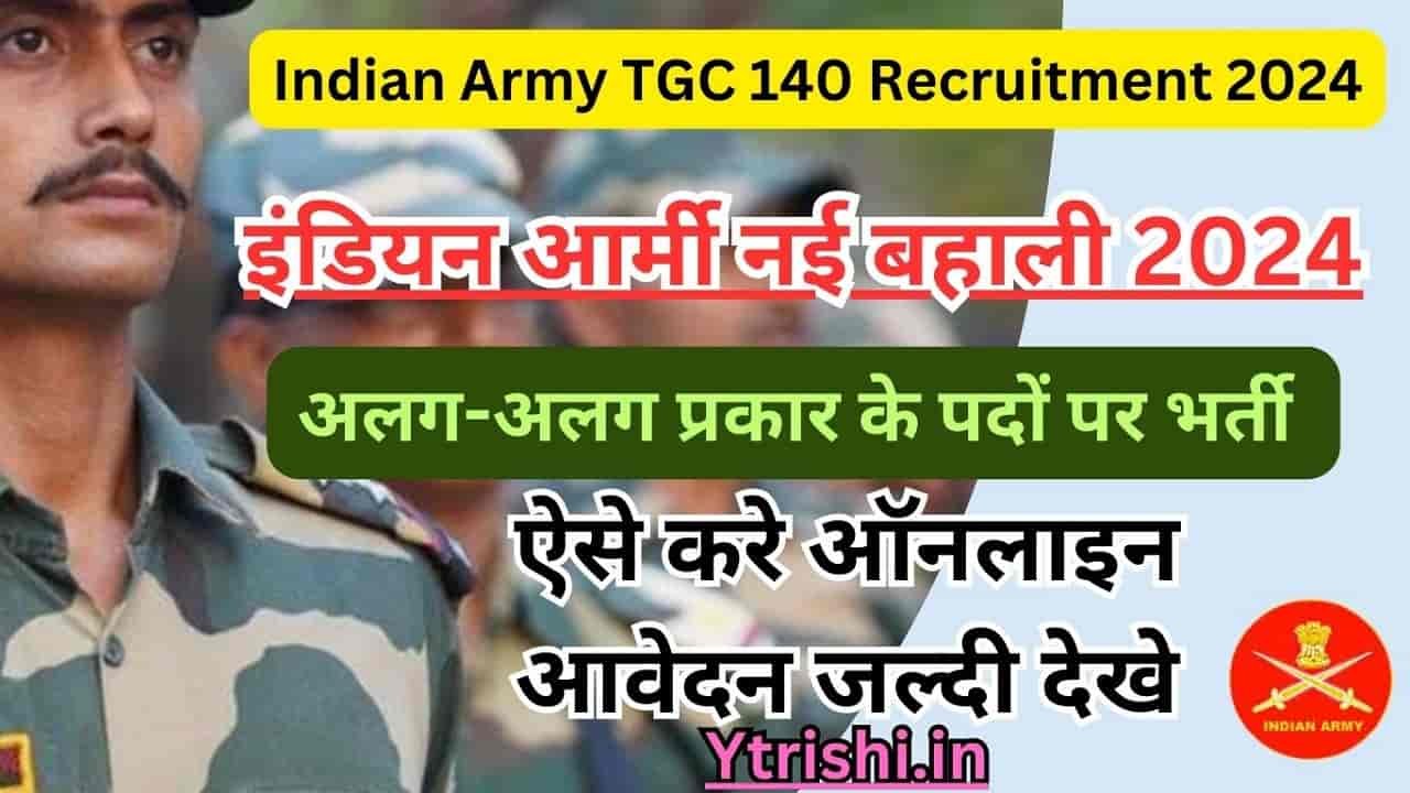 Indian Army TGC 140 Recruitment 2024