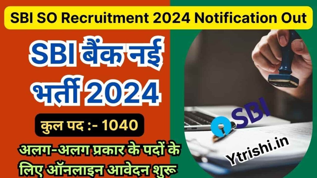 SBI SO Recruitment 2024 Notification Out for 1040 Post