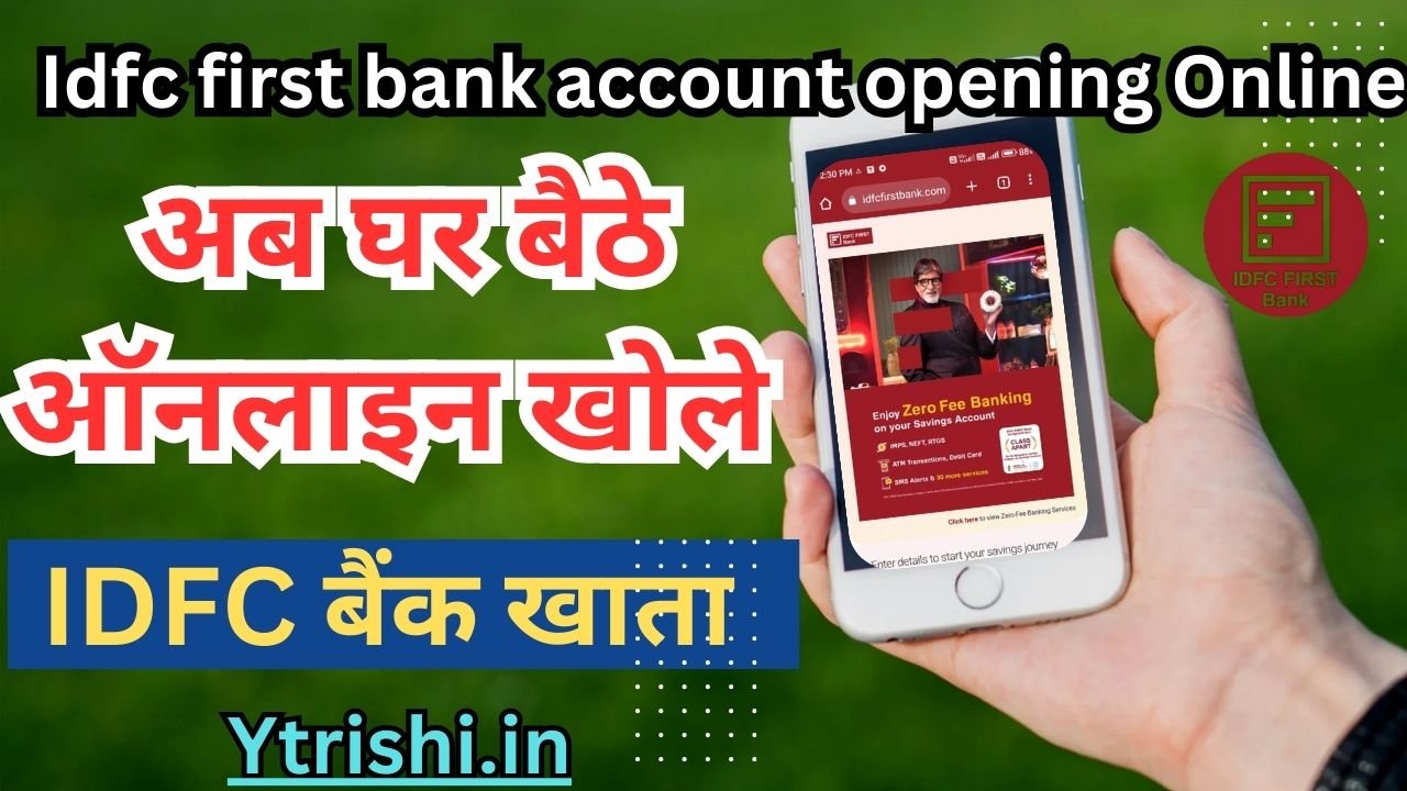 Idfc first bank account opening Online