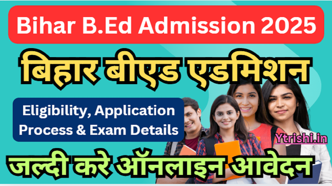 Bihar B.Ed Admission 2025