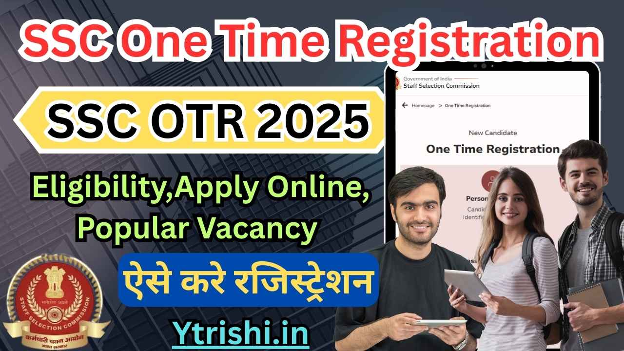 SSC One Time Registration OTR 2025