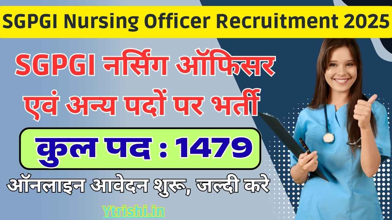 SGPGI Nursing Officer Recruitment 2025