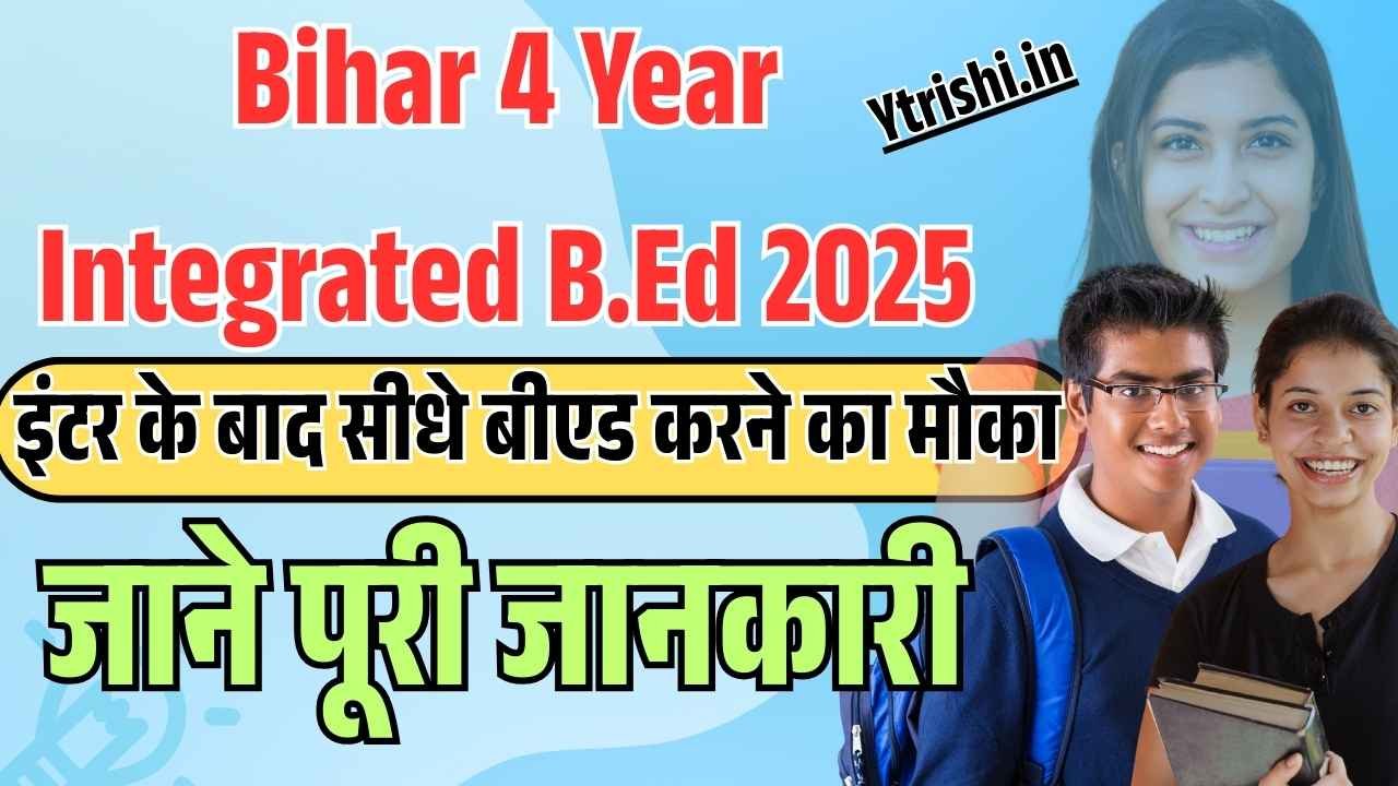 Bihar 4 Year Integrated B.Ed 2025