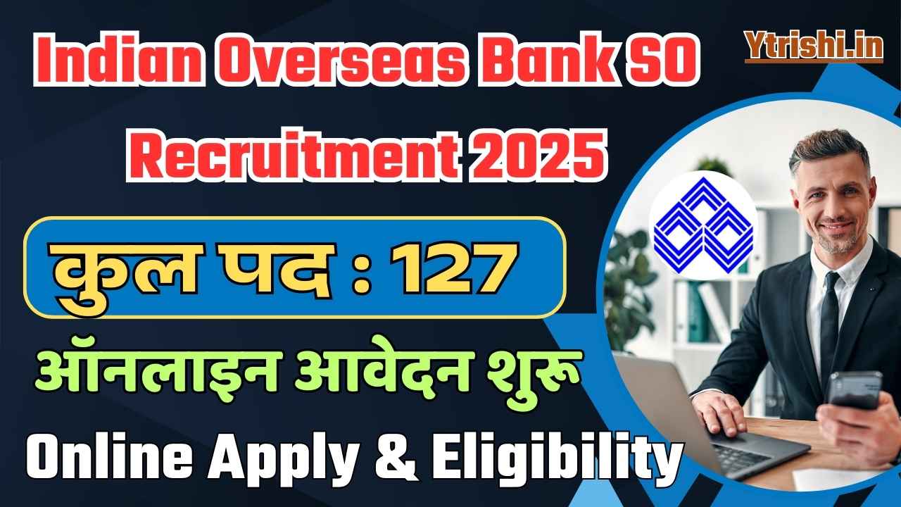 Indian Overseas Bank SO Recruitment 2025