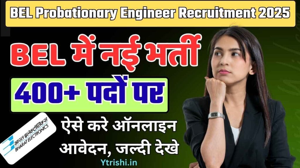 BEL Probationary Engineer Recruitment 2025