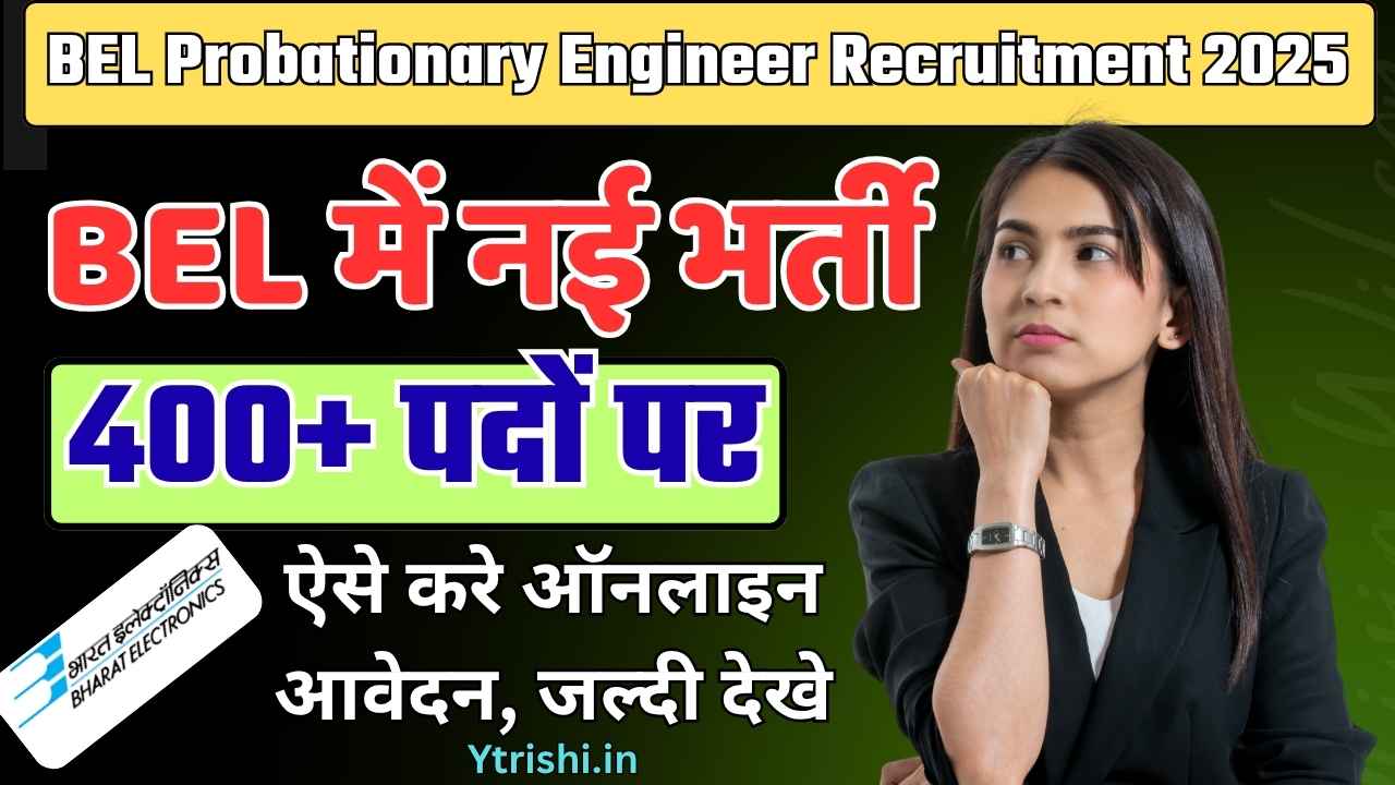 BEL Probationary Engineer Recruitment 2025