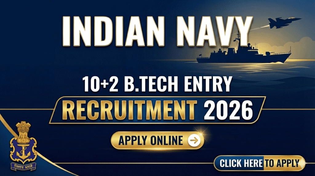 Indian Navy 10+2 B.Tech Recruitment 2026