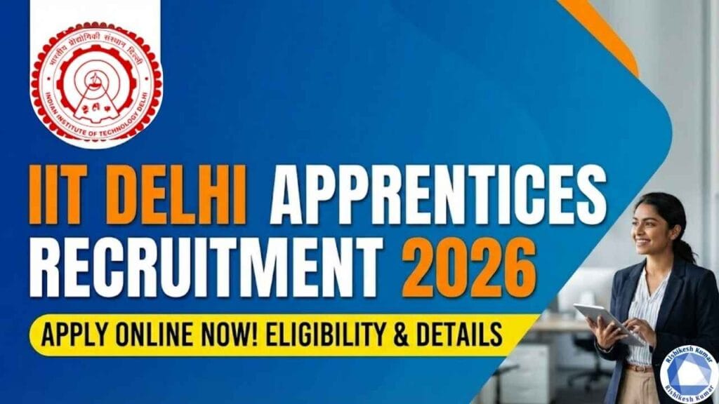 IIT Delhi Apprentices Recruitment 2026