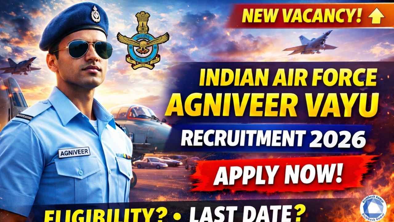Indian Air Force Agniveer Vayu Recruitment 2026