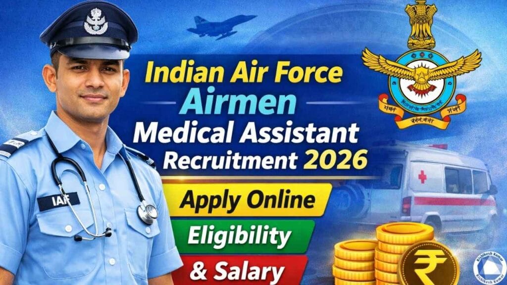 Indian Air Force Airmen Medical Assistant Recruitment 2026