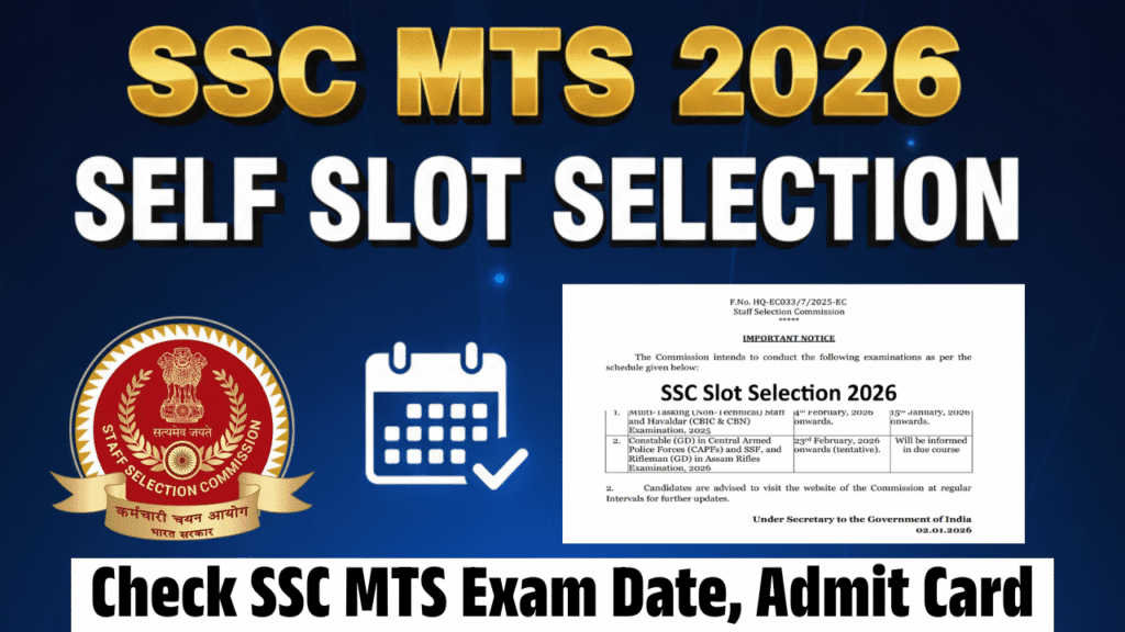 SSC MTS Self Slot Selection 2026