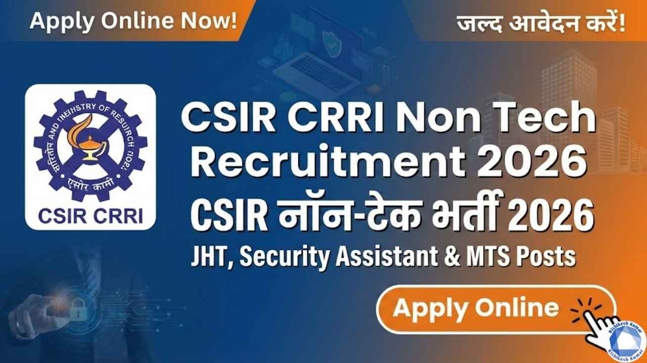 CSIR CRRI Non Tech Recruitment 2026