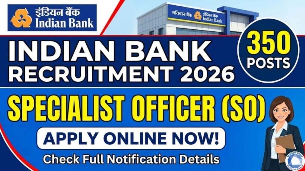 Indian Bank SO Recruitment 2026