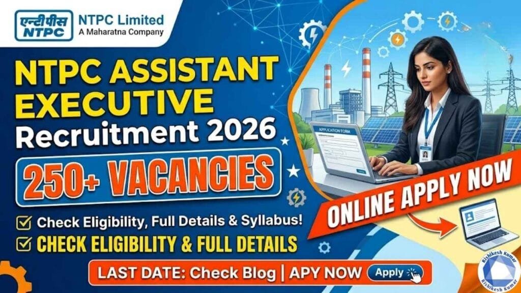 NTPC Assistant Executive Recruitment 2026