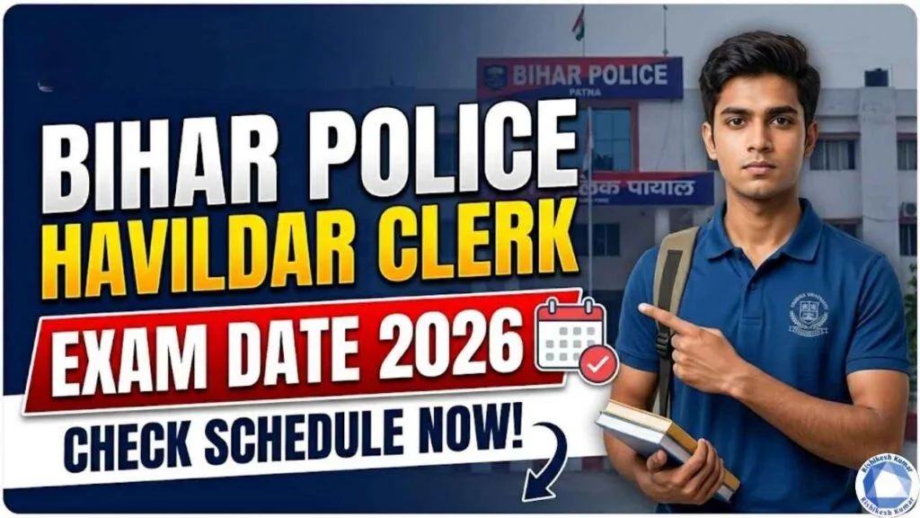BPSSC Bihar Police Havildar Clerk Exam Date 2026
