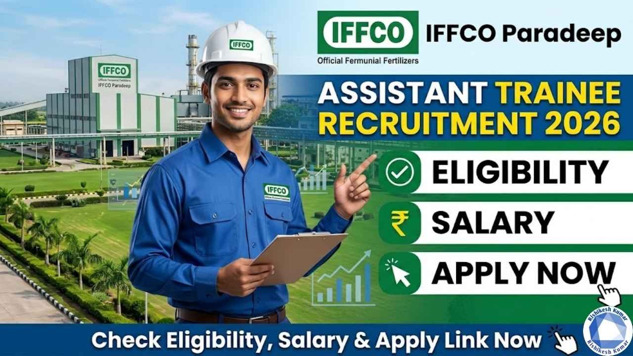 IFFCO Paradeep Assistant Trainee Recruitment 2026