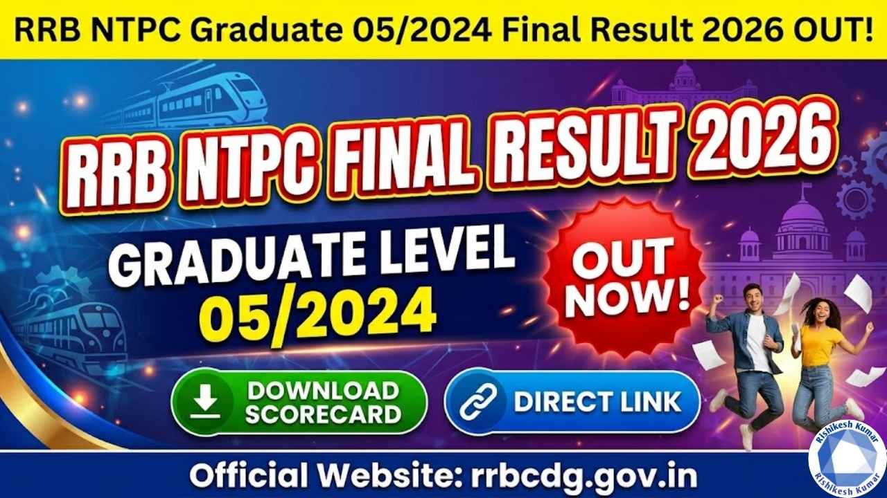 RRB NTPC Graduate 05/2024 Final Result 2026