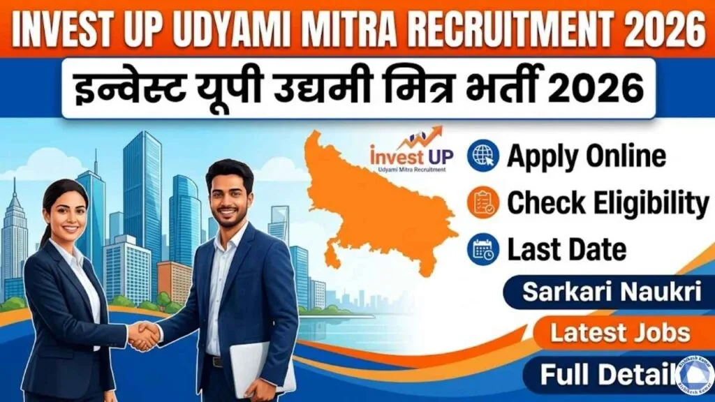 Invest UP Udyami Mitra Recruitment 2026