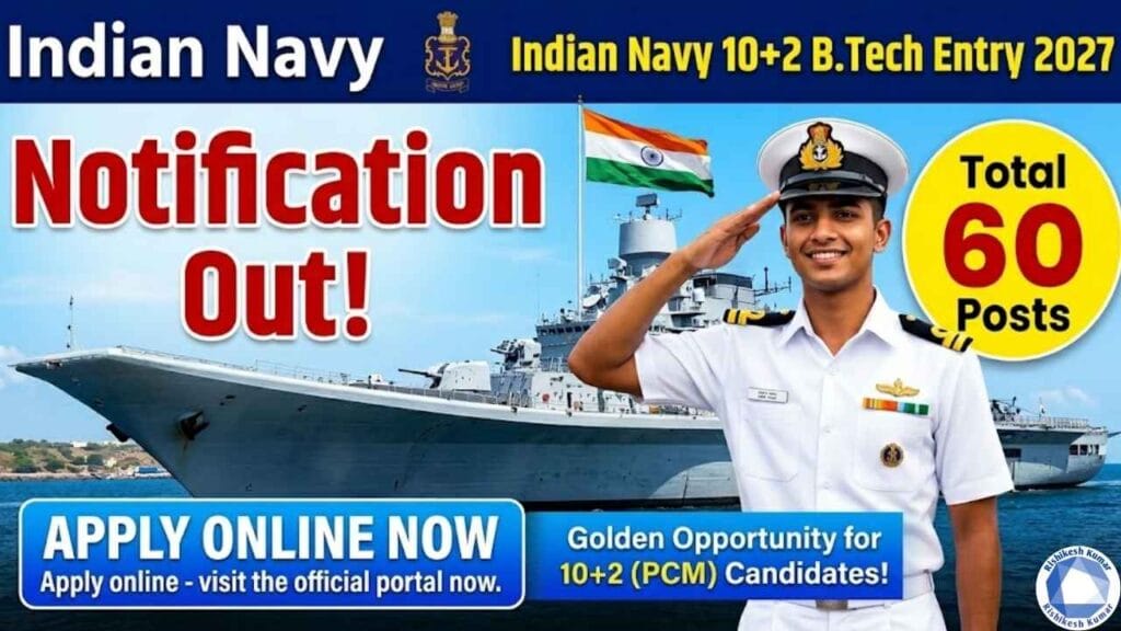 Indian Navy 10+2 B.Tech Entry 2027
