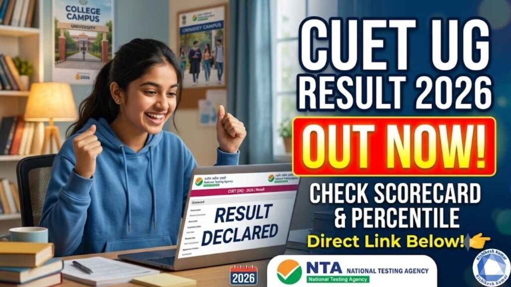 CUET UG Result 2026 Out: NTA Scorecard Released at cuet.nta.nic.in, Direct Link to Check Result CUET UG Result 2026