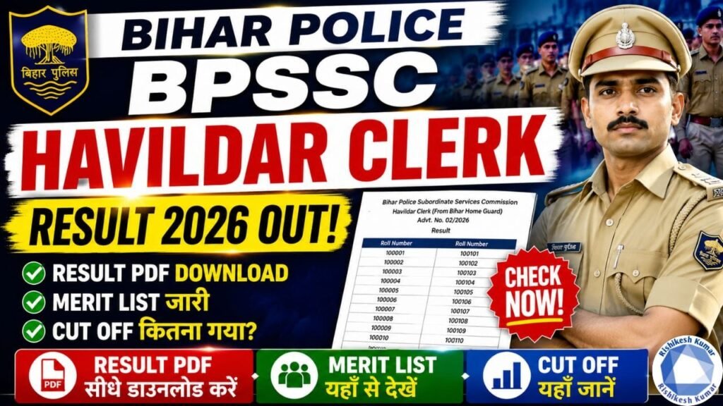 Bihar Police BPSSC Havildar Clerk Result 2026 Out: Result PDF Download, Merit List & Cut Off Bihar Police BPSSC Havildar Clerk Result 2026