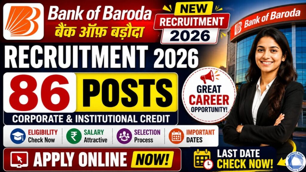 Bank of Baroda Recruitment 2026: Apply Online for 86 Posts, Check Eligibility, Salary & Last Date Bank of Baroda Recruitment 2026