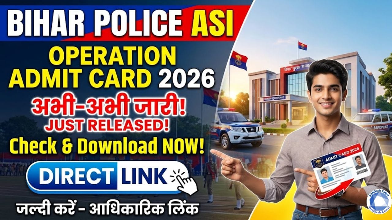 Bihar Police ASI Operation Admit Card 2026