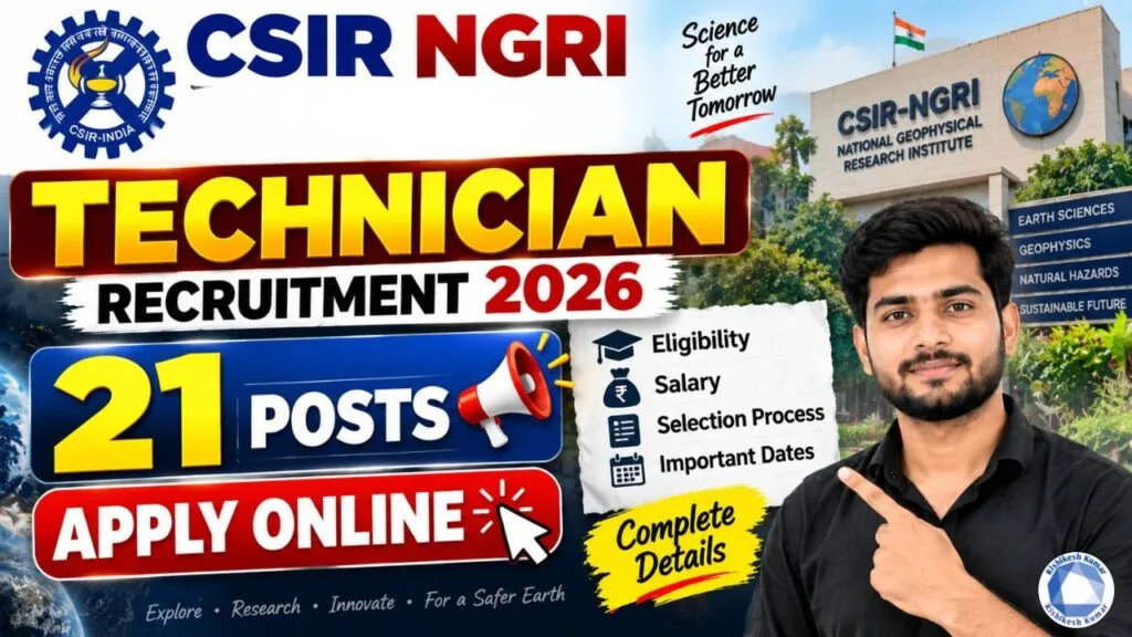 CSIR NGRI Technician Recruitment 2026: 21 Posts, Eligibility, Salary & Apply Online CSIR NGRI Technician Recruitment 2026